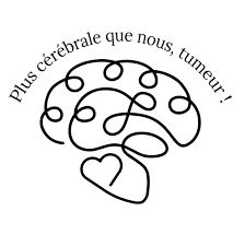 Association Plus cérébrale que nous tumeur 